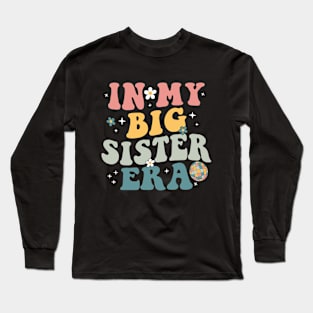 In My Big Sister Era Long Sleeve T-Shirt